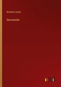 Savonarola - Lenau, Nicolaus