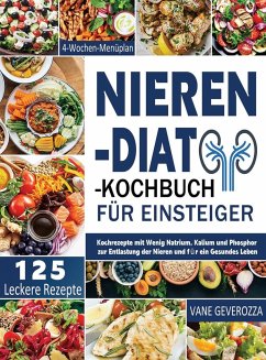 Nieren-Diät-Kochbuch für Einsteiger - Geverozza, Vane