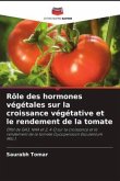 Rôle des hormones végétales sur la croissance végétative et le rendement de la tomate
