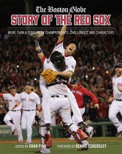The Boston Globe Story of the Red Sox - Finn, Chad;Globe, The Boston