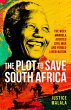 The Plot to Save South Africa - Bild 1