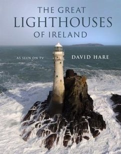 The Great Lighthouses of Ireland - Hare, David
