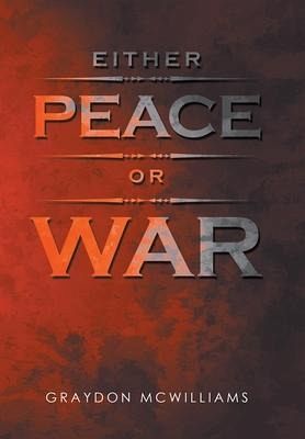Either Peace or War Either Peace or War