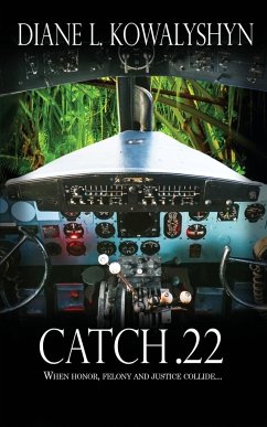 Catch .22 - Kowalyshyn, Diane L.