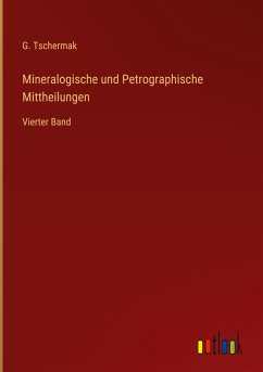 Mineralogische und Petrographische Mittheilungen - Tschermak, G.