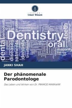 Der phänomenale Parodontologe - Shah, Janki