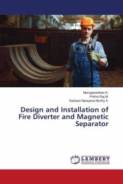 Design and Installation of Fire Diverter and Magnetic Separator