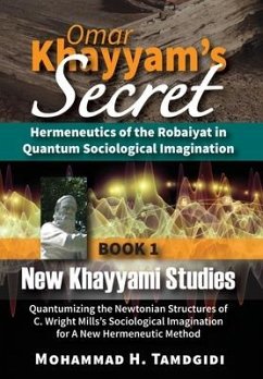 Omar Khayyam's Secret - Tamdgidi, Mohammad H