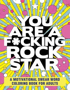 You Are a F*cking Rock Star - Rockridge Press