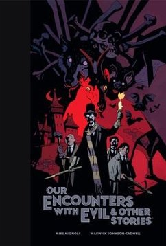 Our Encounters with Evil & Other Stories Library Edition - Mignola, Mike