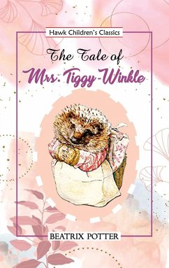 The Tale of Mrs Tiggy Winkle - Potter, Beatrix