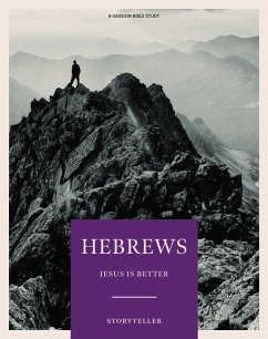 Hebrews - Storyteller - Bible Study Book - Original - Lifeway Adults