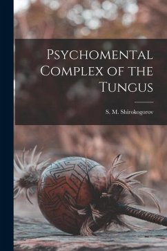 Psychomental Complex of the Tungus