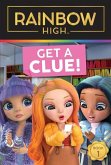 Rainbow High: Get a Clue!