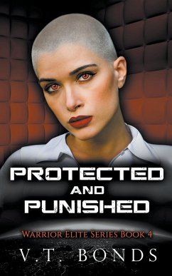 Protected and Punished - Bonds, V. T.