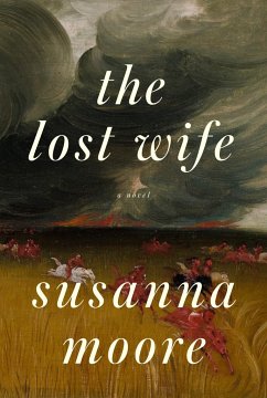 The Lost Wife - Moore, Susanna