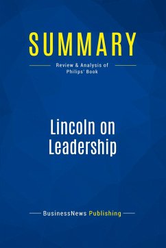 Summary: Lincoln on Leadership - Businessnews Publishing