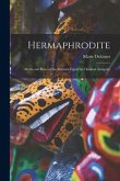 Hermaphrodite; Myths and Rites of the Bisexual Figure in Classical Antiquity