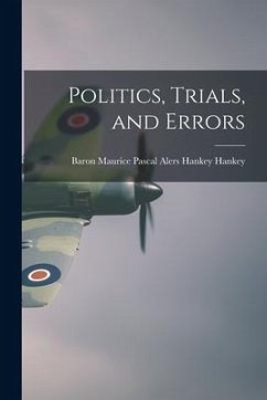 Politics, Trials, and Errors