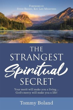The Strangest Spiritual Secret - Boland, Tommy