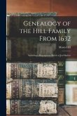 Genealogy of the Hill Family From 1632: Including a Biographical Sketch of Joel Barlow