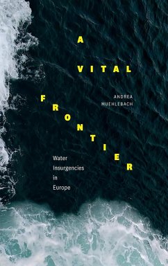 A Vital Frontier - Muehlebach, Andrea