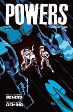 Powers Volume 3 - Bendis, Brian Michael; Avon Oeming, Michael