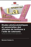 Études photocatalytiques et sensorielles des silicates de lanthane à l'aide de colorants