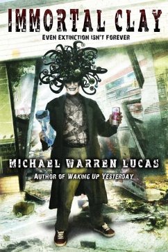 Immortal Clay - Lucas, Michael Warren