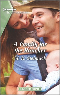 A Family for the Rancher - Stelmack, M K