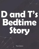 D and T's Bedtime Story
