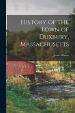 History of the Town of Duxbury, Massachusetts