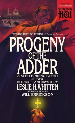 Progeny of the Adder (Paperbacks from Hell) - Whitten, Leslie H.