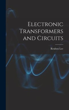 Electronic Transformers and Circuits - Lee, Reuben