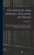 Of Ghostes and Spirites, Walking by... - Bild 1