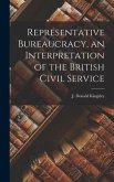 Representative Bureaucracy, an Interpretation of the British Civil Service