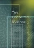 The Connected Business: Better Teams, Better Careers, And Better Business Through The 11 Stages Of The Human Experience