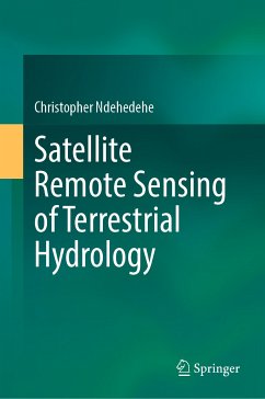 Satellite Remote Sensing of Terrestrial Hydrology (eBook, PDF) - Ndehedehe, Christopher