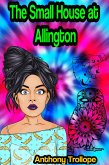 The Small House at Allington (eBook, ePUB)