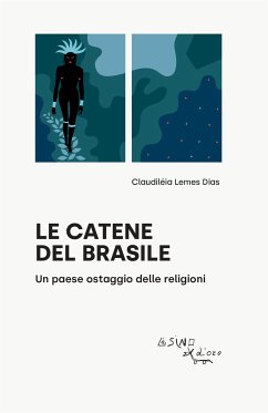 Le catene del Brasile (eBook, ePUB) - Lemes Dias, Claudiléia