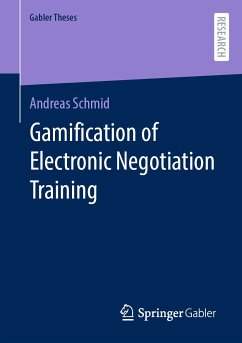 Gamification of Electronic Negotiation Training (eBook, PDF) - Schmid, Andreas