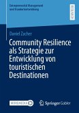 Community Resilience als Strategie zur Entwicklung von touristischen Destinationen (eBook, PDF)