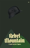 Rebel Mountain (eBook, ePUB)