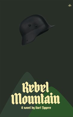 Rebel Mountain (eBook, ePUB) - Eggers, Kurt