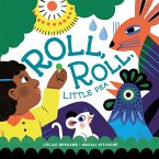 Roll, Roll, Little Pea (eBook, ePUB)