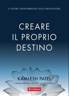 Creare il proprio destino (eBook, ePUB) - Patel, Kamlesh