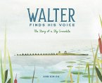 Walter Finds His Voice (eBook, ePUB)