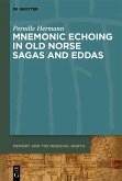 Mnemonic Echoing in Old Norse Sagas and Eddas (eBook, ePUB)