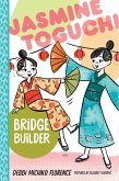Jasmine Toguchi, Bridge Builder (eBook, ePUB)