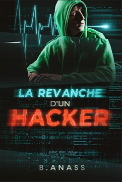 Cover LA REVANCHE D'UN Hacker (eBook, ePUB)